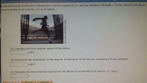 Solved A discus thrower accelerates a discus from rest to a | Chegg.com