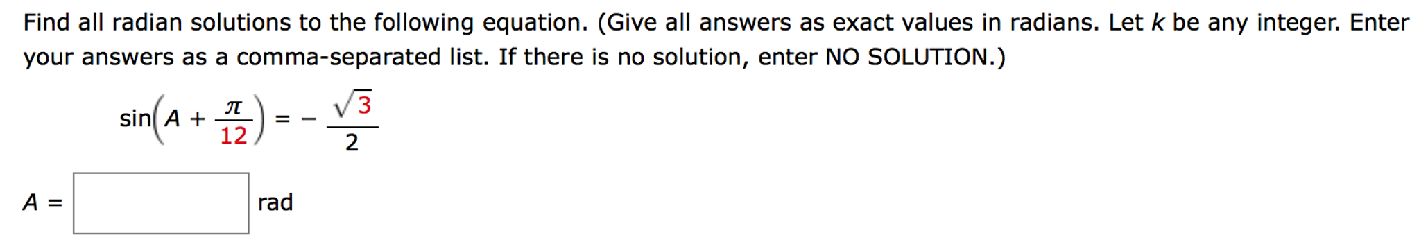Solved Find all radian solutions to the following equation. | Chegg.com