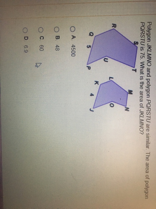 Solved The area of polygon PQRSTU is 75. What is the area of