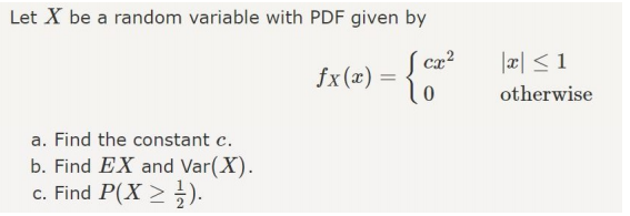 Solved Let X be a random variable with PDF given by fx(z)=(0 | Chegg.com