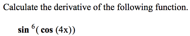 Solved Calculate the derivative of the following function, | Chegg.com