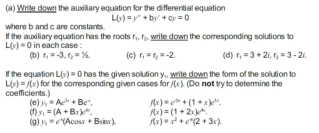 Solved (a) Write down the auxiliary equation for the | Chegg.com