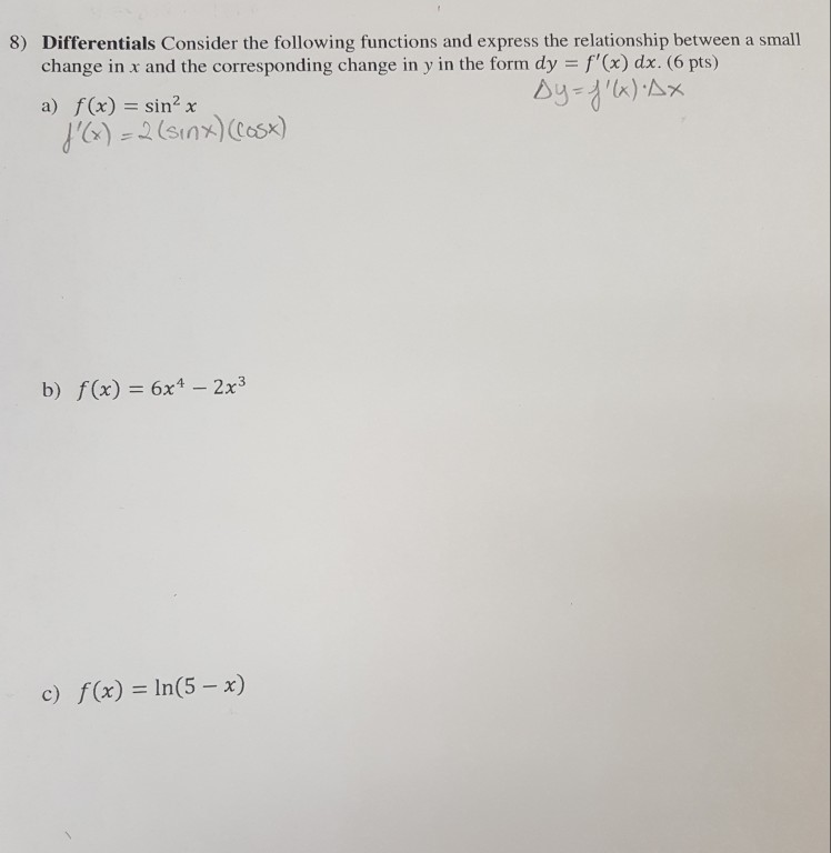 Solved 8) Differentials Consider the following functions and