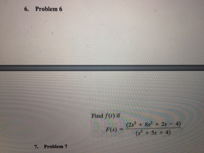 Solved Find f(t) if F(s) = (2s^3 + 8s^2 + 2s - 4)/(s^2 | Chegg.com
