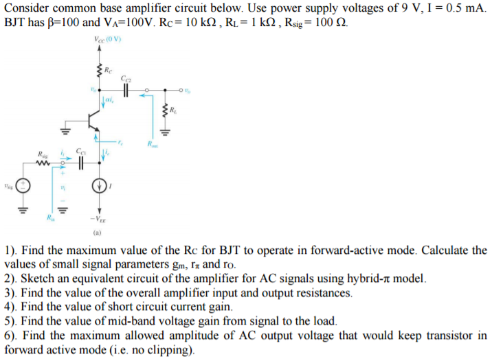 Solved Consider common base amplifier circuit below. Use | Chegg.com