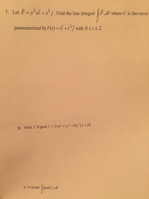 Solved Let F = y^3 xi + x^2 j. Find the line integral | Chegg.com