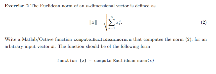 Solved Exercise 2 The Euclidean norm of an n-dimensional | Chegg.com