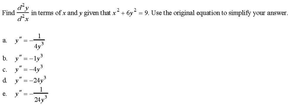 Solved Find in terms of x and y given that x 2 + 6y2 9. Use | Chegg.com