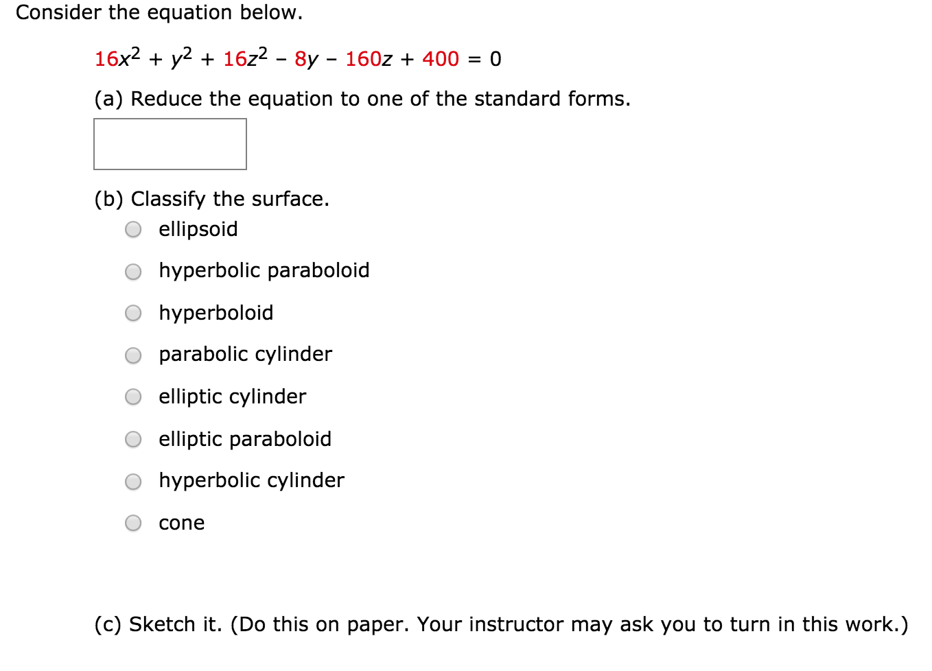 Solved Consider the equation below. 16x^2+y^2+16z^2 - 8y - | Chegg.com