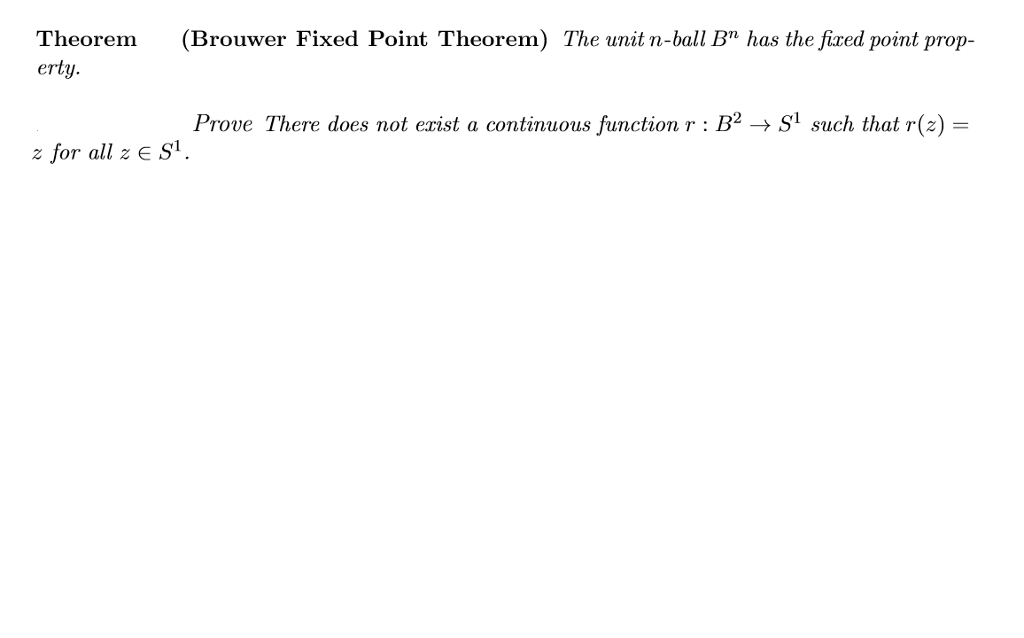 Solved Theorem (Brouwer Fixed Point Theorem) The Unit N-ball | Chegg.com