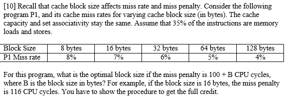 Solved Recall that cache block size affects miss rate and | Chegg.com