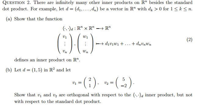 Solved There are infinitely many other inner products on Rn | Chegg.com