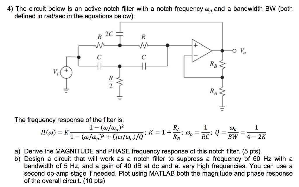 4) The circuit below is an active notch filter with a | Chegg.com