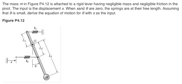 Solved The mass m in Figure P4.12 is attached to a rigid | Chegg.com