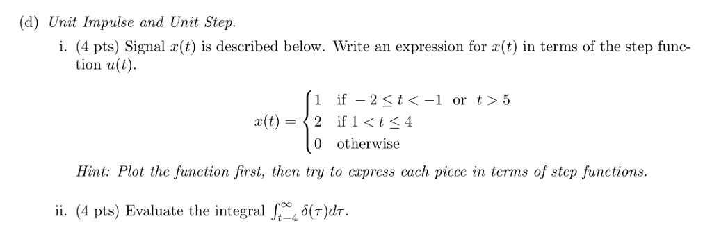 Solved (d) Unit Impulse and Unit Step i. (4 pts) Signal r(t) | Chegg.com
