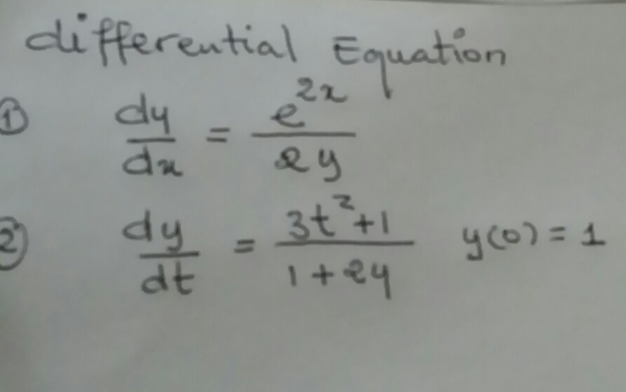 Solved Differential equation 1. dy/dx = e^2x/2y 2. | Chegg.com