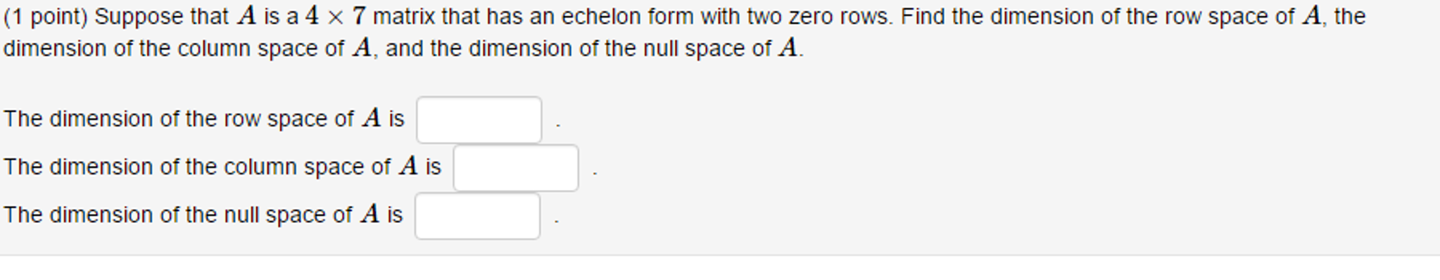 Solved Suppose That A Is A 4 Times 7 Matrix That Has An Chegg Solved suppose that a is a 4 times 7 matrix that has an chegg