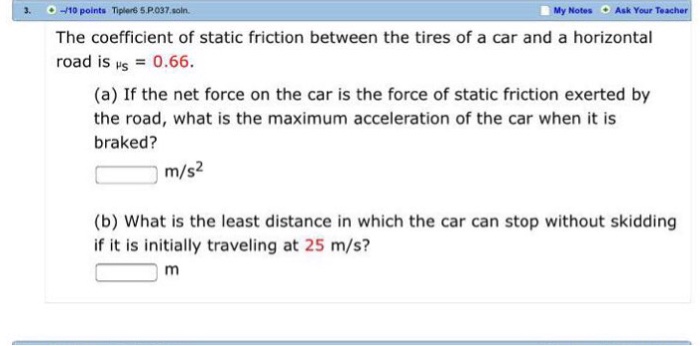 Solved The coefficient of static friction between the tires | Chegg.com