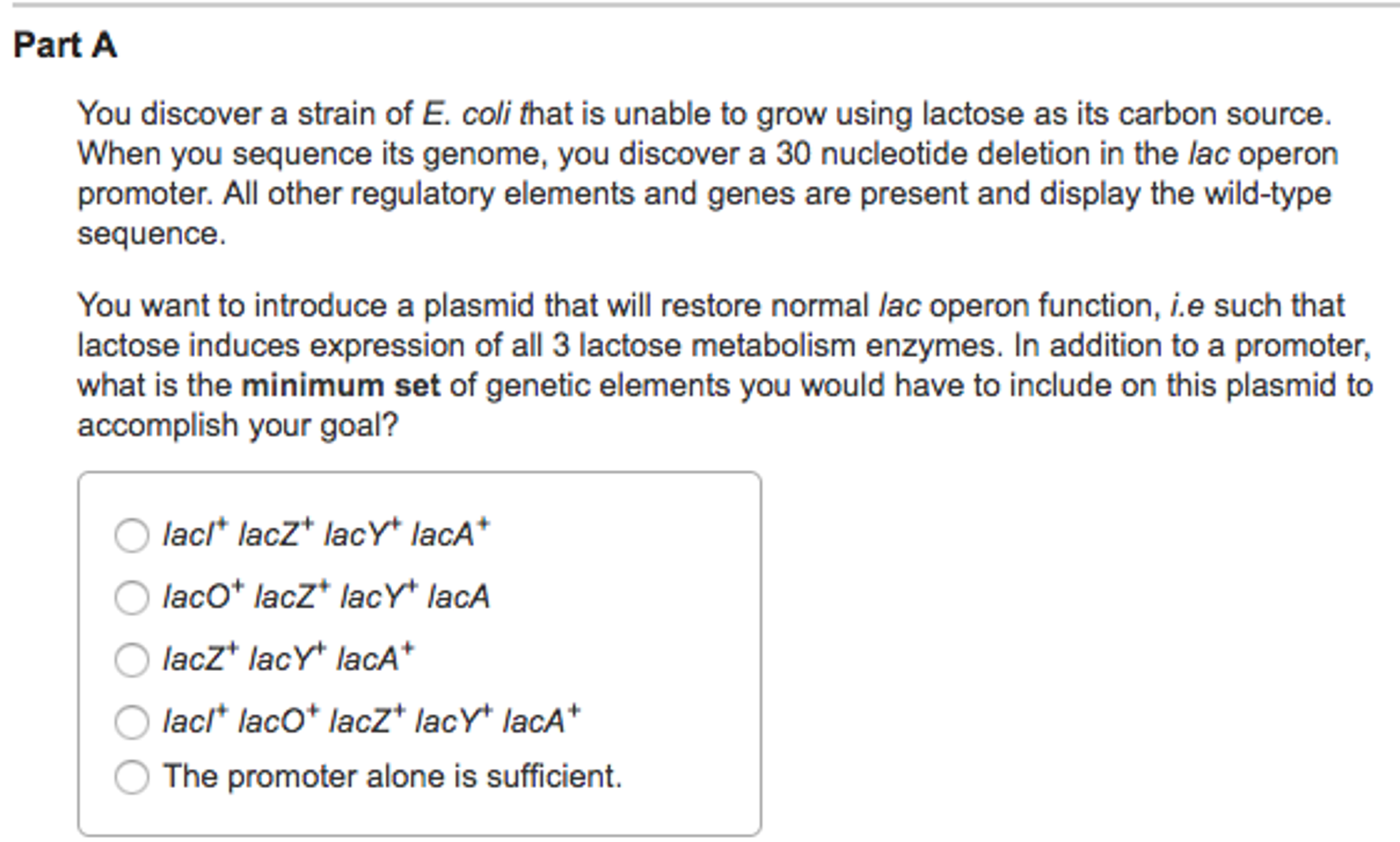 Solved You discover a strain of E. coll that is unable to | Chegg.com