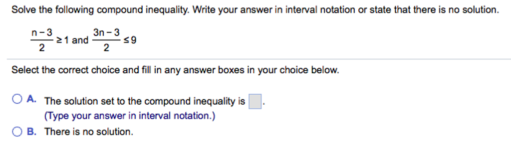 Solved Solve the following compound inequality. Write your | Chegg.com
