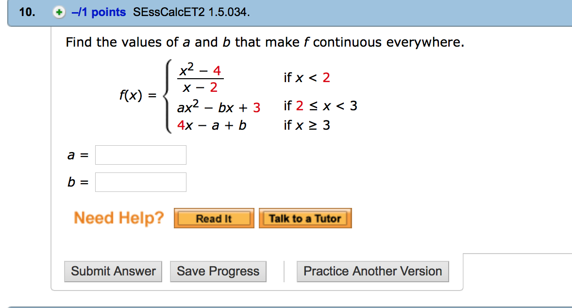 Solved Find The Values Of A And B That Make F Continuous | Chegg.com