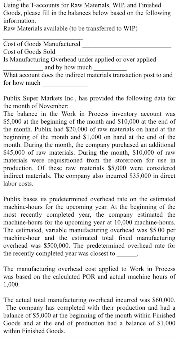 Solved Using the Taccounts for Raw Materials, WIP, and