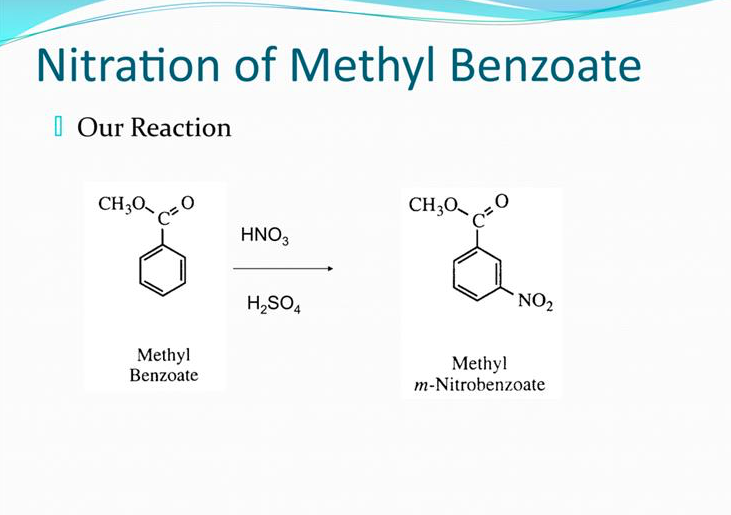 Nitration Of Methyl Benzoate Procedure Reagent Concentrated H So My