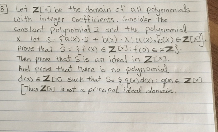 Solved Let Z[x] be the domain of all polynomials with | Chegg.com