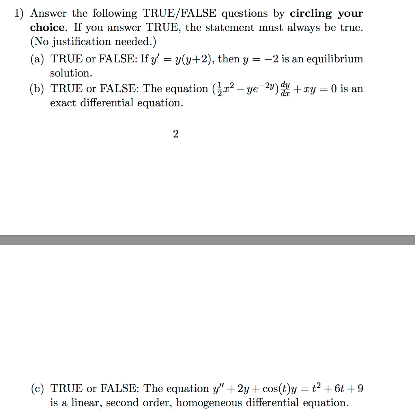 Solved Answer The Following TRUE/FALSE Questions By Circling | Chegg.com