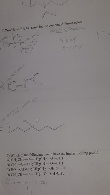 Solved 6 Provide An IUPAC Name For The Compound Shown Chegg