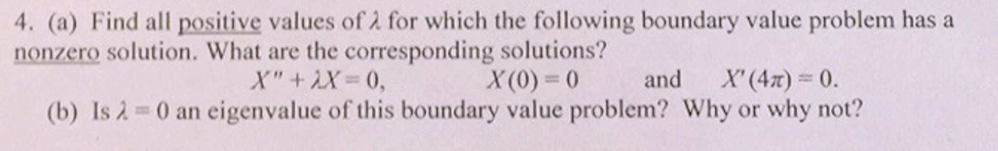 solved-find-all-positive-values-of-lambda-for-which-the-chegg