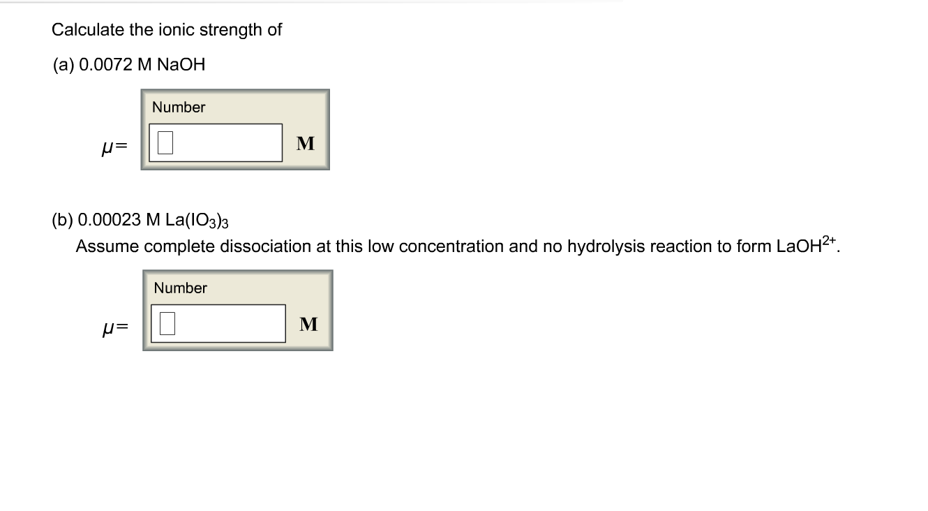 Solved Calculate the ionic strength of 0.0072 M NaOH