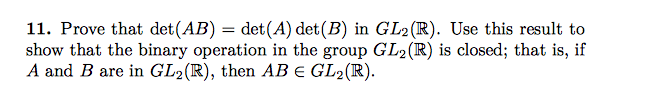 Solved Prove That Det(AB) = Det(A)det(B) In GL_2(R). Use | Chegg.com