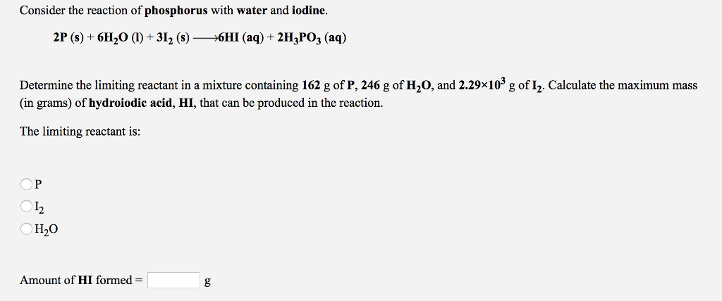 Solved Consider the reaction of phosphorus with water and | Chegg.com