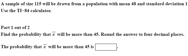 A SAMPLE OF SIZE 115 WILL BE DRAWN FROM A POPULATION visual data 3