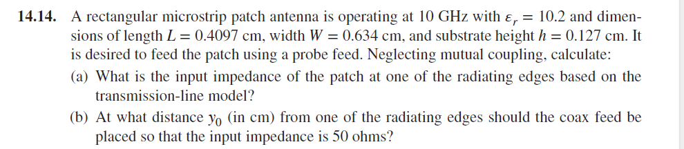 Solved A rectangular microstrip patch antenna is operating | Chegg.com