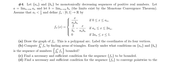 Solved #4. Let {an} and {bn} be monotonically decreasing | Chegg.com