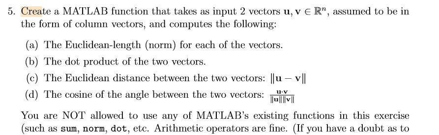 Solved 5. Create a MATLAB function that takes as input 2 | Chegg.com