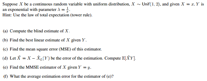 Suppose X Be A Continuous Random Variable With Chegg