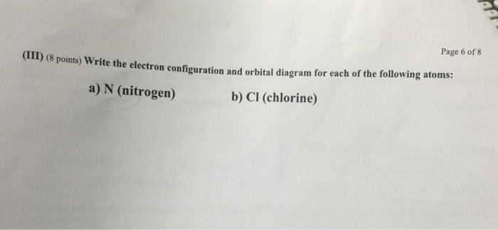 Solved Write the electron configuration and orbital diagram | Chegg.com