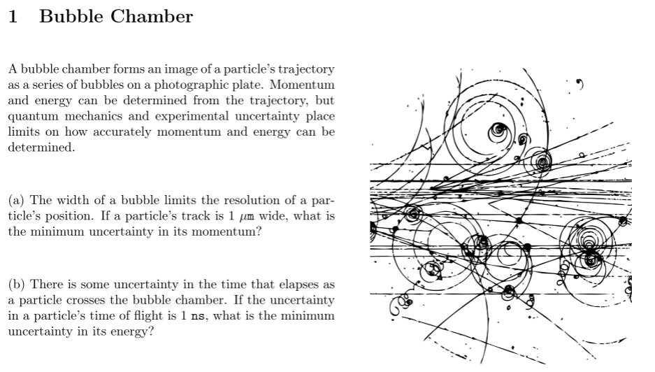 Solved 1 Bubble Chamber A bubble chamber forms an image of a