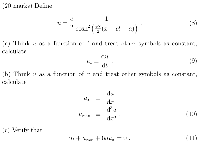 Solved Define u = C/2 1/cosh^2(squareroot c/2 (x - ct - a)). | Chegg.com