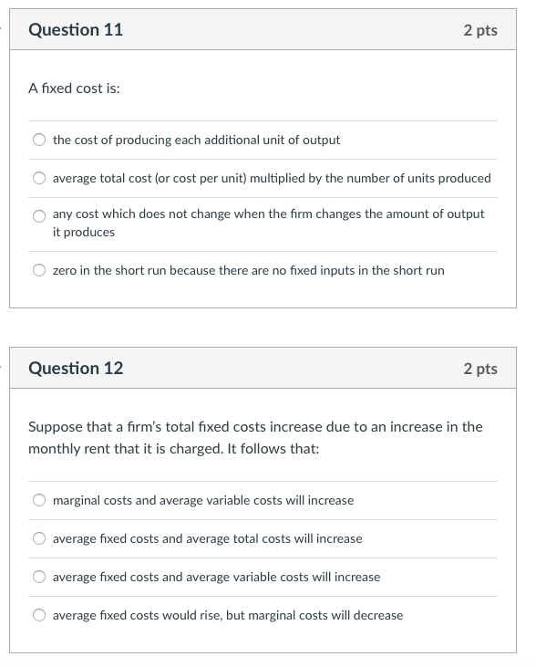 Solved Question 11 2 pts A fixed cost is the cost of