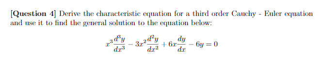 Solved Question 4 Derive the characteristic equation for a | Chegg.com