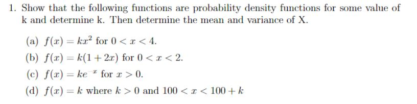 Solved 1. Show that the following functions are probability | Chegg.com