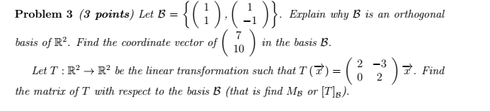 Solved Let B = { (1 1), (1 -1) }. Explain Why B Is An | Chegg.com