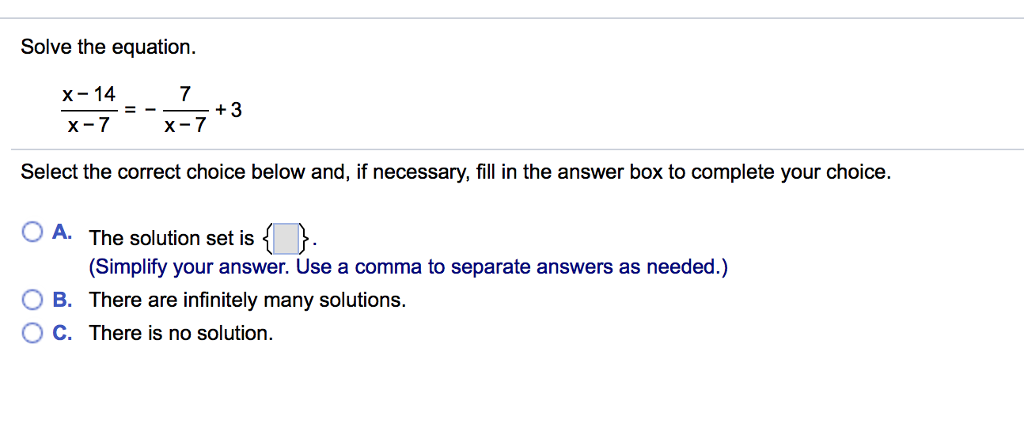 Solved Solve The Equation. X - 14/x - 7 = -7/x - 7 + 3 | Chegg.com