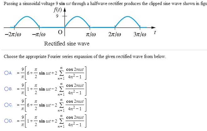 Solved Passing a sinusoidal voltage 9 sin omega t through a | Chegg.com