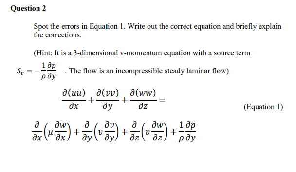 Solved Question2 Spot the errors in Equation 1. Write out | Chegg.com