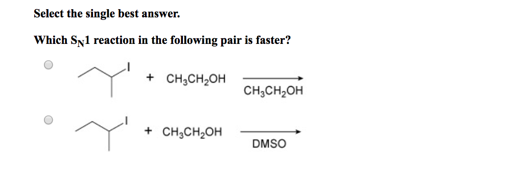 Solved Select The Single Best Answer Which Sn1 Reaction In 6721